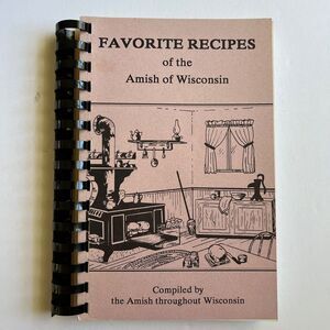 Vintage 1997 Cookbook Favorite Recipes of the Amish of Wisconsin Spiral Bound